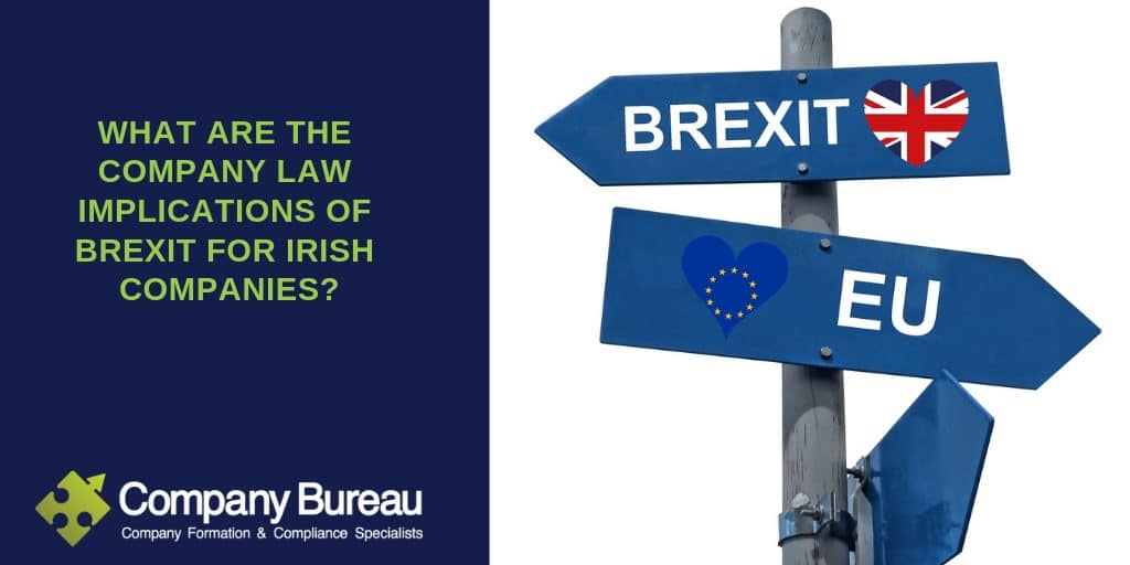 Company Law Implications for Irish companies post Brexit