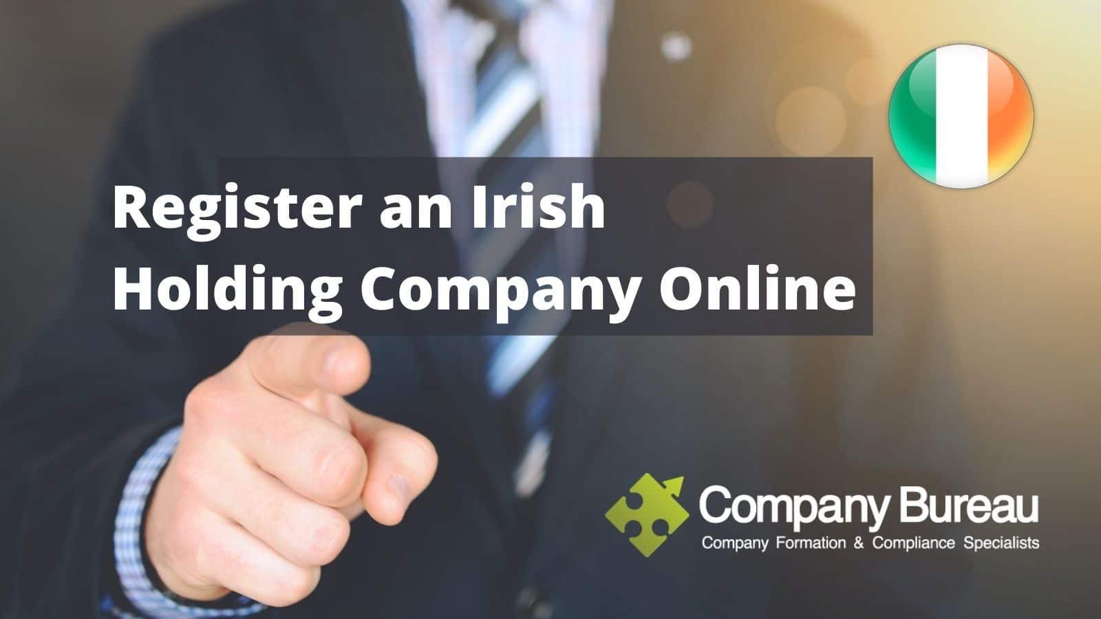 Holding Company Ireland How to Register an Irish Holding Company