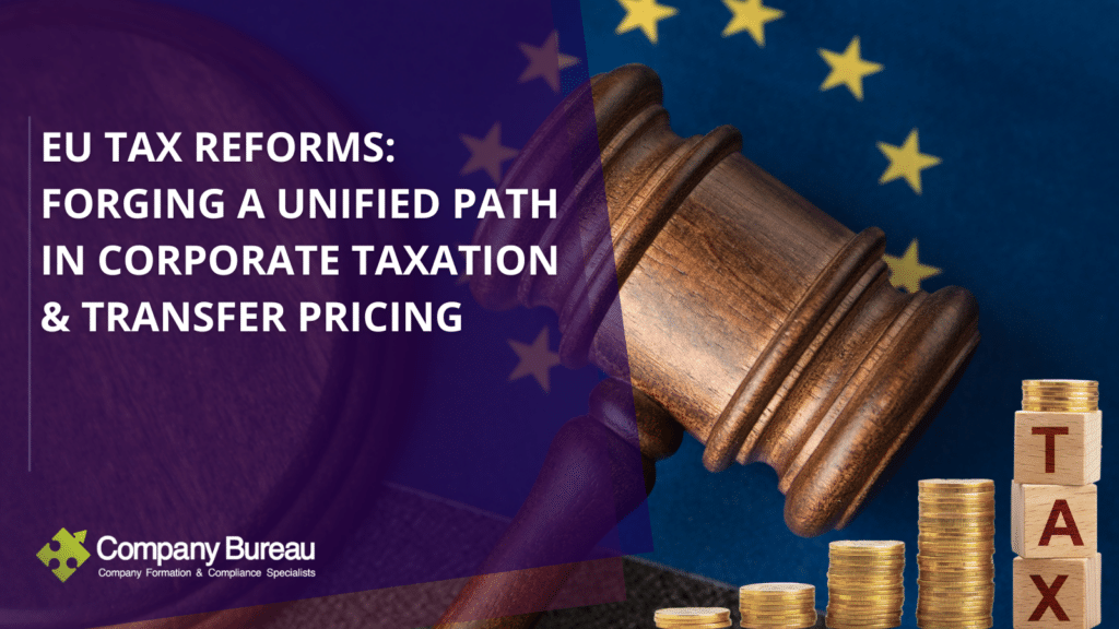 EU Tax Reforms in Corporate Tax and Transfer Pricing