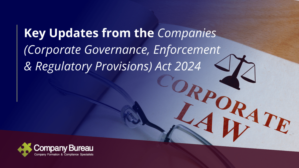 Key Updates from the Companies (Corporate Governance, Enforcement and Regulatory Provisions) Act 2024