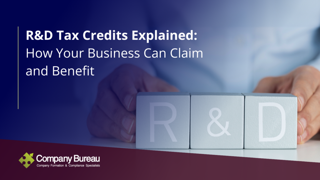 R&D Tax Credits Explained: How Your Business Can Claim and Benefit